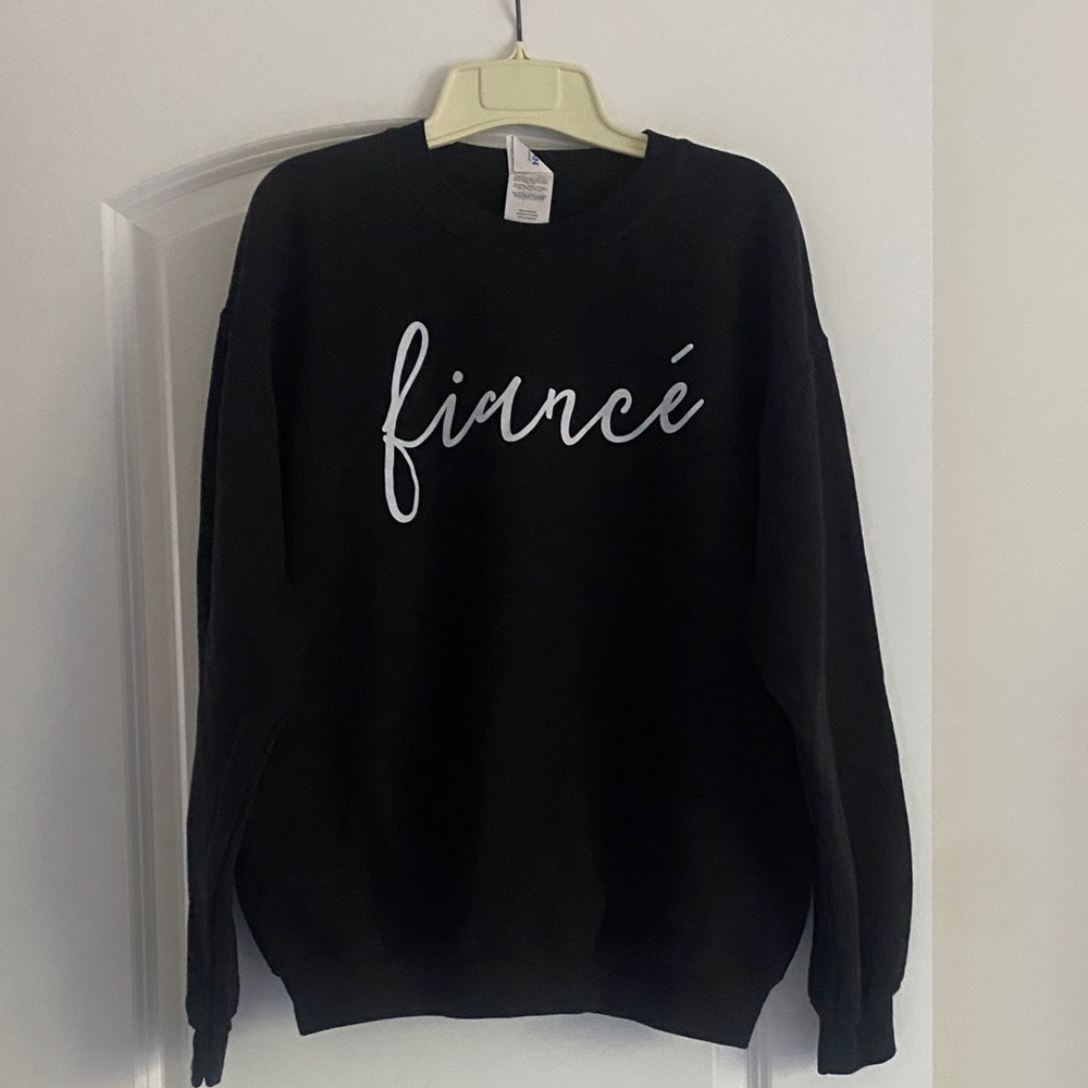 Black Sweatshirt with White 'Fiancé' Print